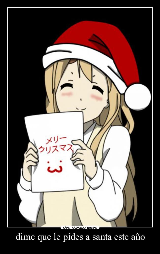 dime que le pides a santa este año -