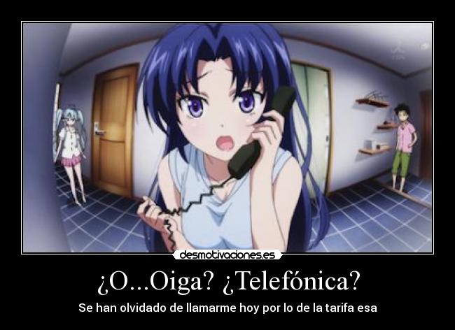 ¿O...Oiga? ¿Telefónica? - 