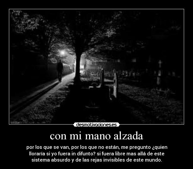 con mi mano alzada -