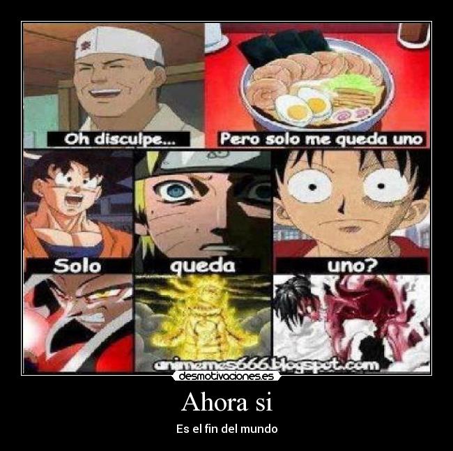 carteles anime otaku manga naruto goku dragonball luffy one piece broma curiosidad supersayayin desmotivaciones