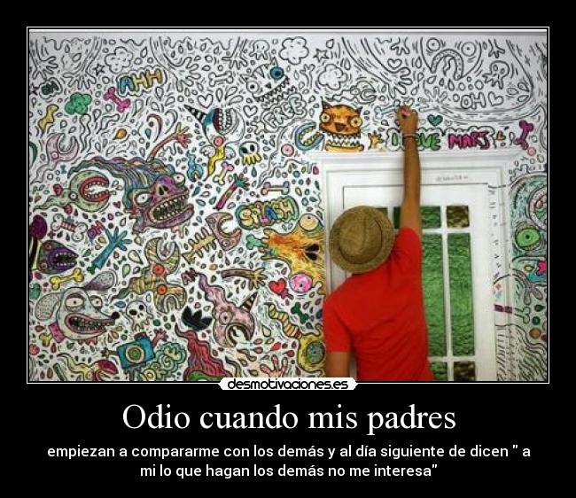 Odio cuando mis padres -