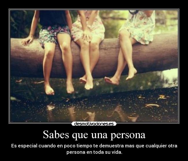 Sabes que una persona -