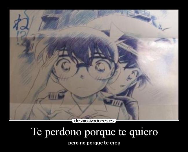 Te perdono porque te quiero -