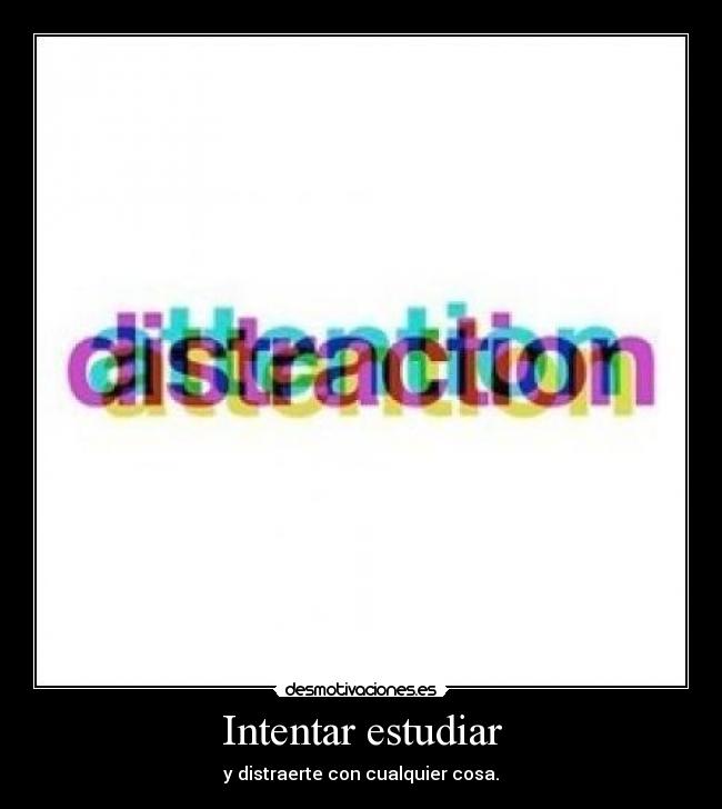 Intentar estudiar -