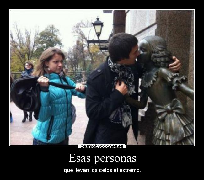 Esas personas - 