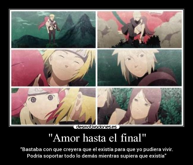 Amor hasta el final - “Bastaba con que creyera que el existía para que yo pudiera vivir.
Podría soportar todo lo demás mientras supiera que existía”
