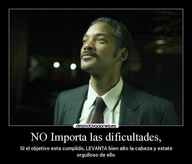 carteles importan las dificultades objetivo esta cumplido cabeza bien alta autoestima desmotivaciones