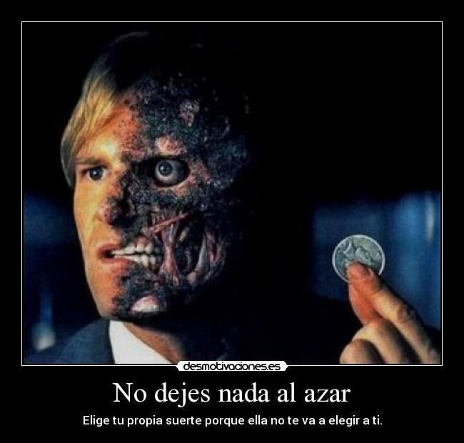 carteles suerte elige eliges ella desmotivaciones