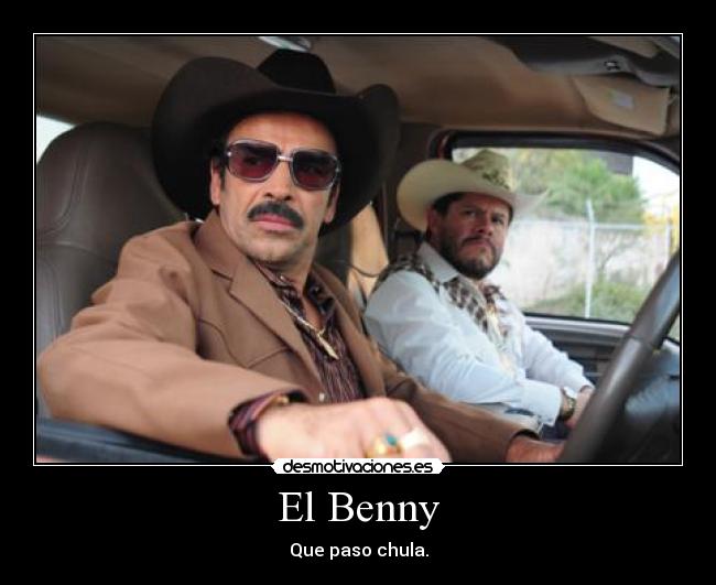 El Benny - Que paso chula.