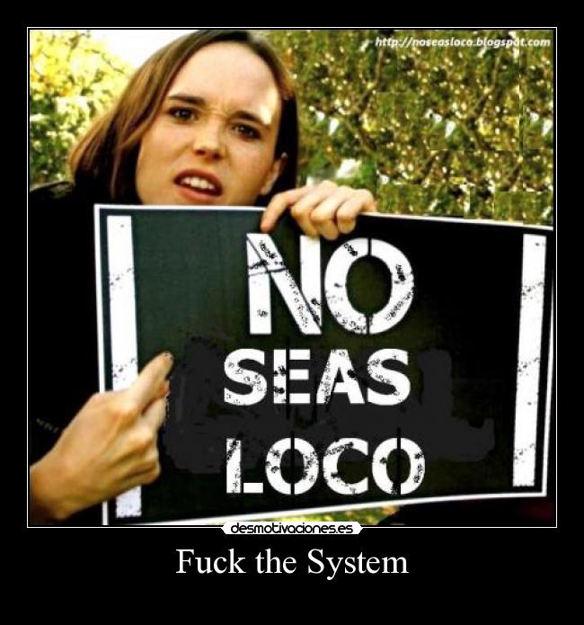 carteles fuck the system tetas desmotivaciones