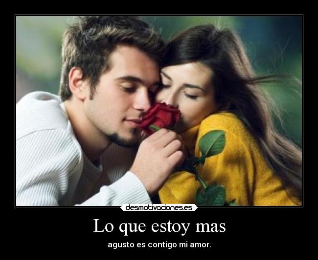 Lo que estoy mas -