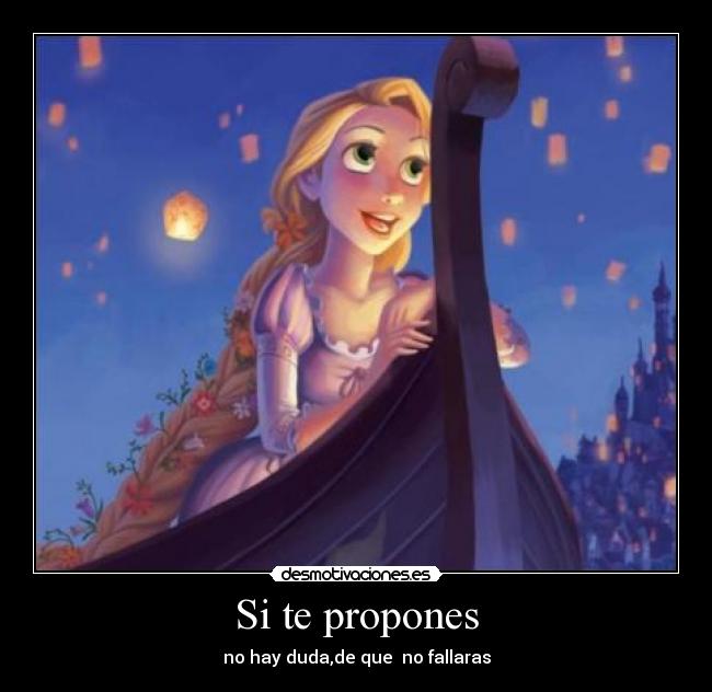 Si te propones -