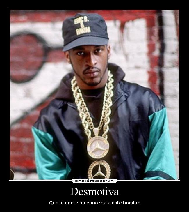 Desmotiva - Que la gente no conozca a este hombre