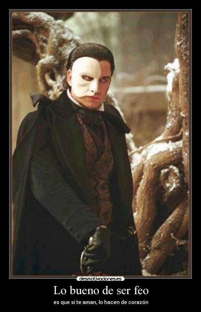 Lo bueno de ser feo -