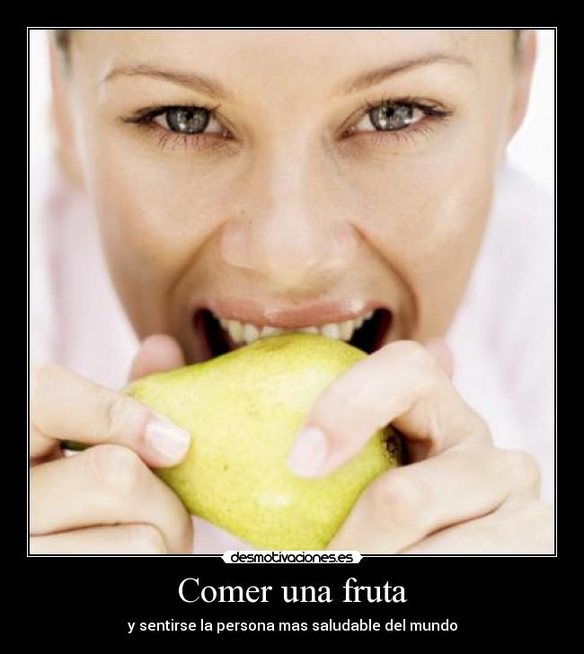 Comer una fruta -