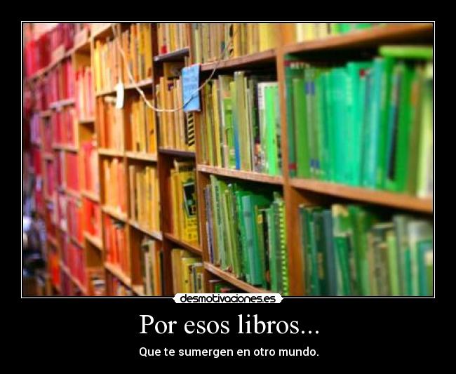 carteles cartel para mis queridos libros desmotivaciones