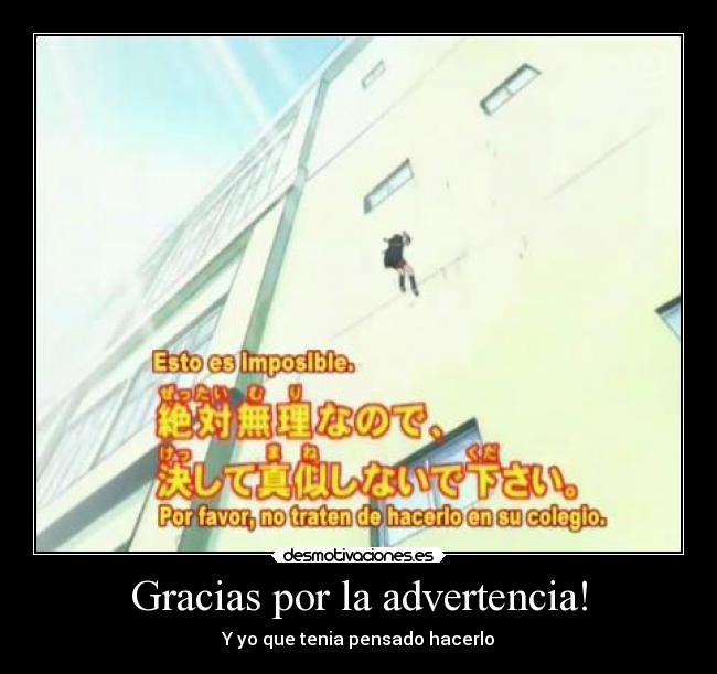 Gracias por la advertencia! -