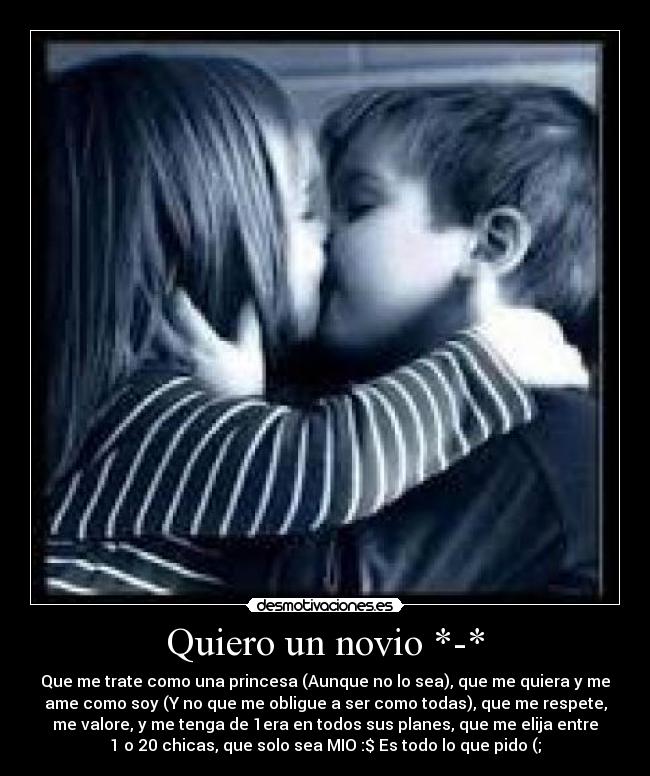 Quiero un novio *-* -