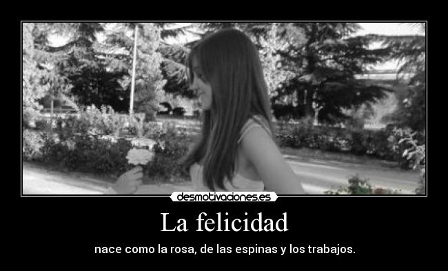 La felicidad -