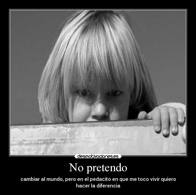 No pretendo -