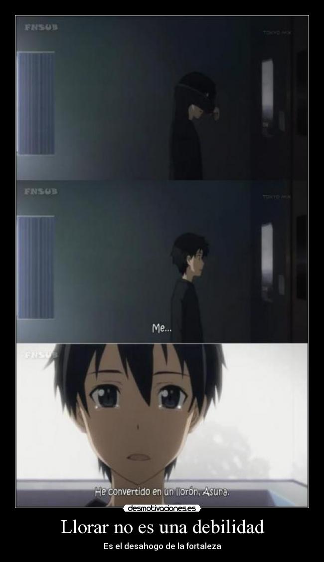 Llorar no es una debilidad - 