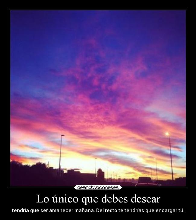 Lo único que debes desear - 