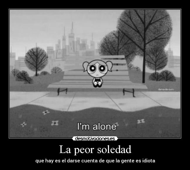 La peor soledad - 