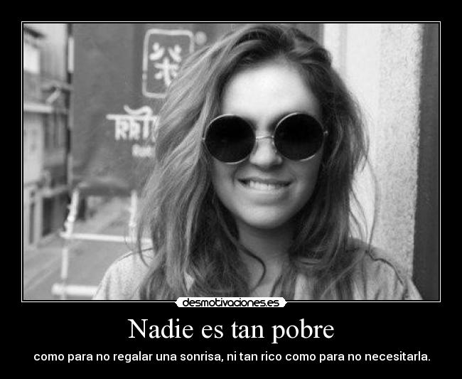 Nadie es tan pobre -