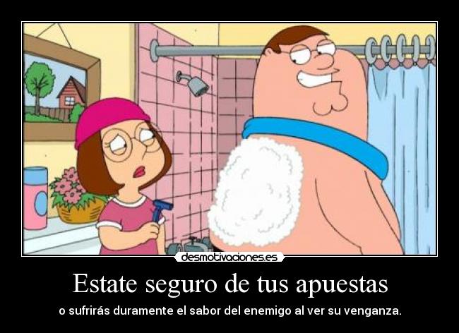 Estate seguro de tus apuestas -