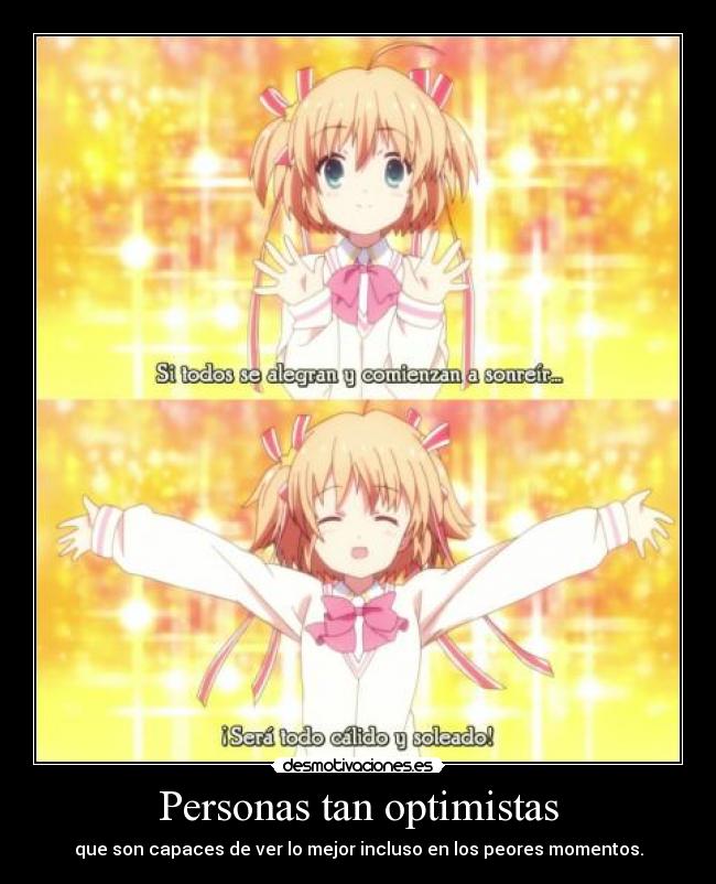 Personas tan optimistas -