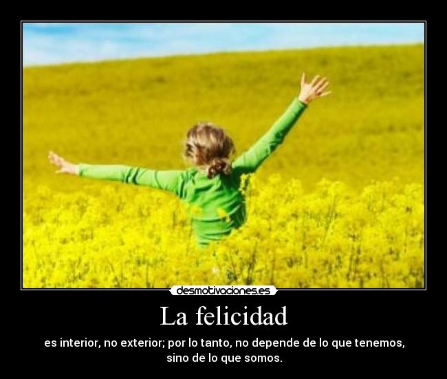 La felicidad -