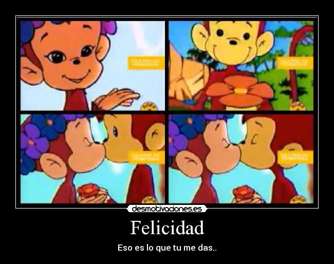 Felicidad -