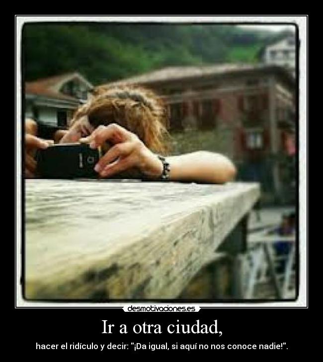 Ir a otra ciudad, - 