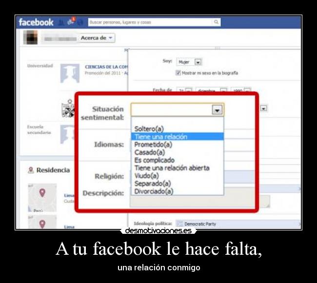A tu facebook le hace falta, -