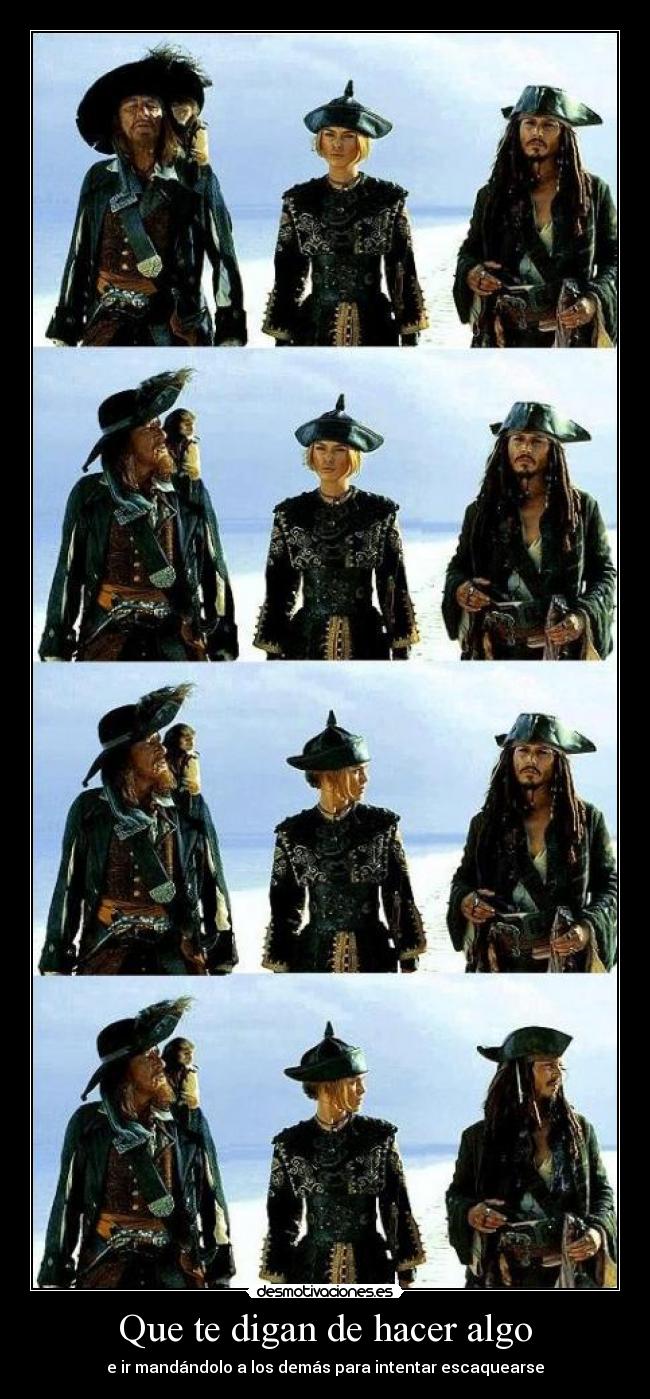 Que te digan de hacer algo - 