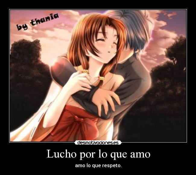 Lucho por lo que amo -