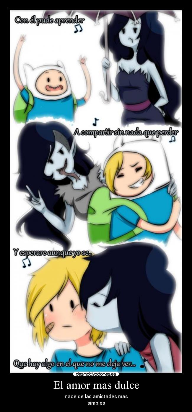 El amor mas dulce - nace de las amistades mas
simples