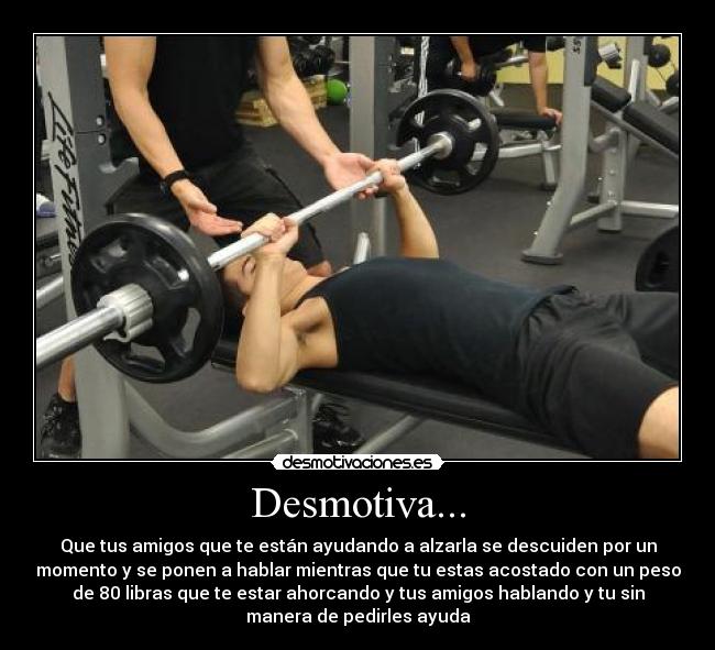 Desmotiva... -