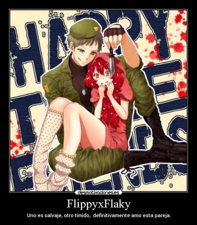 FlippyxFlaky - Uno es salvaje, otro tímido,  definitivamente amo esta pareja.