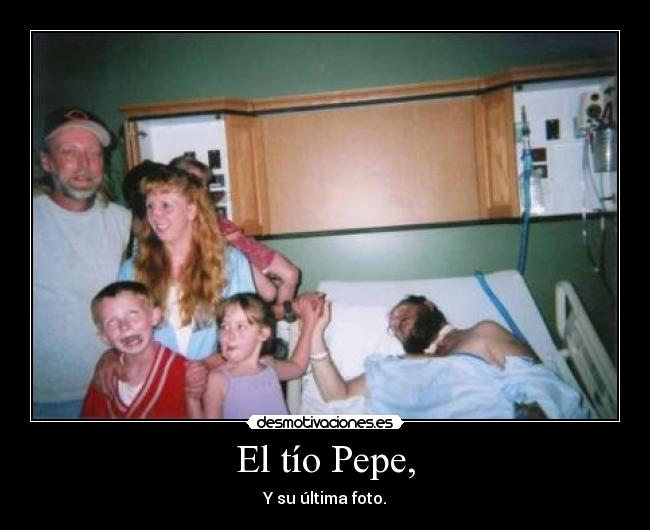 El tío Pepe, - Y su última foto.