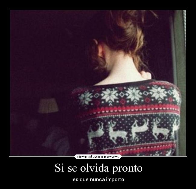 Si se olvida pronto - 