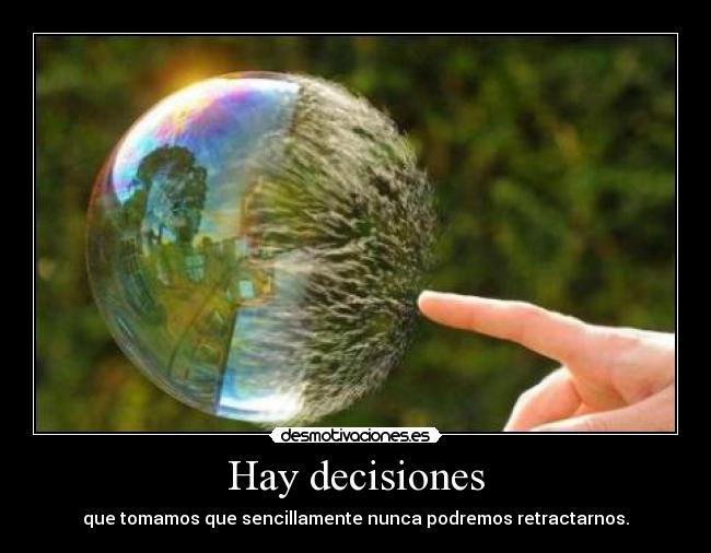 Hay decisiones -