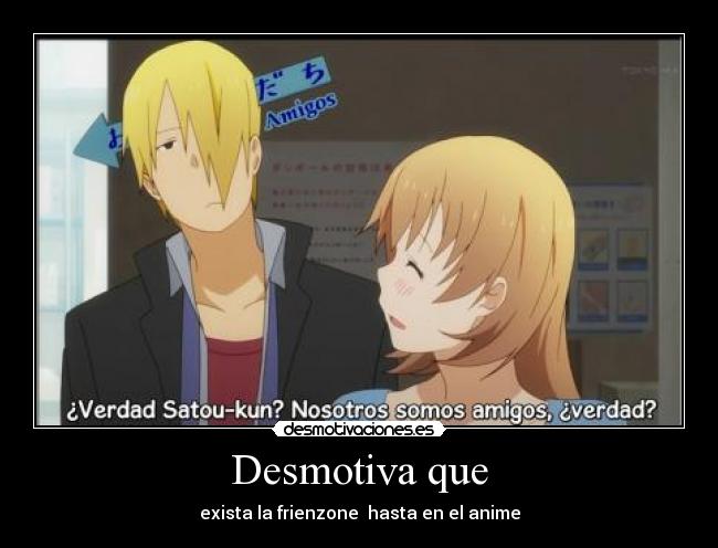 carteles frienzon anime working desmotiva desmotivaciones