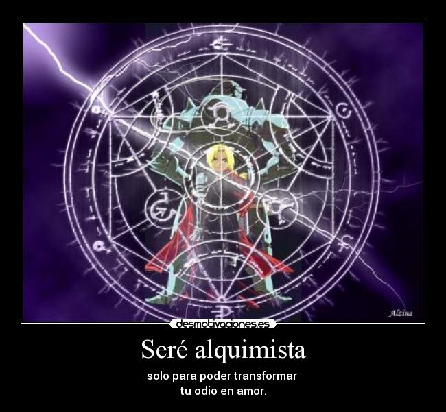 Seré alquimista -