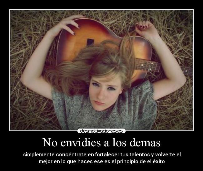 No envidies a los demas - 