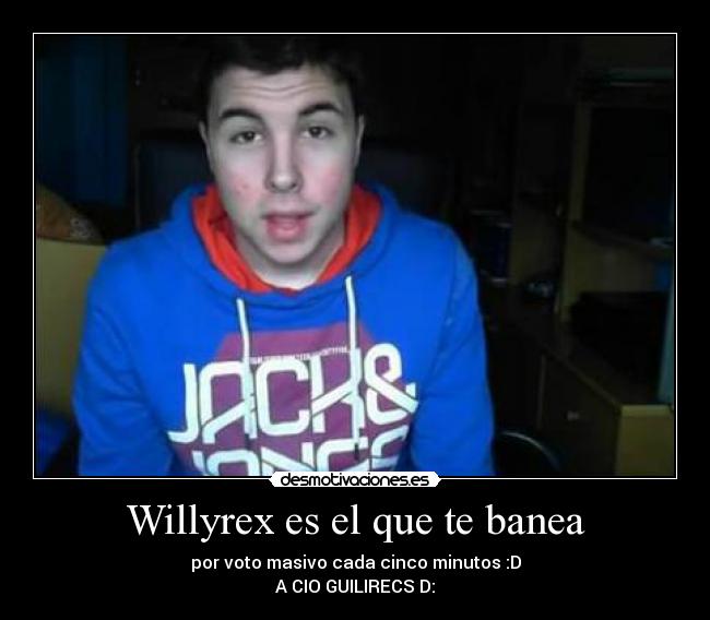 Willyrex es el que te banea - por voto masivo cada cinco minutos :D
A CIO GUILIRECS D: