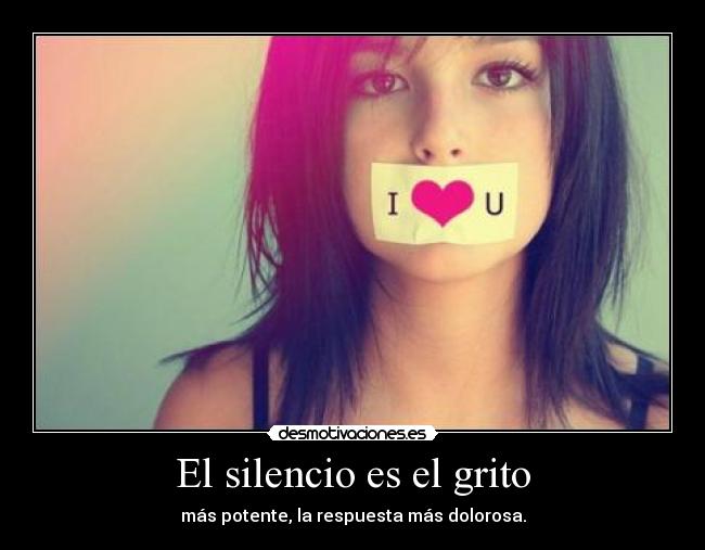 El silencio es el grito -