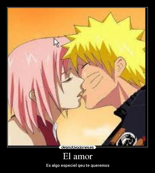 El amor - Es algo especiel qeu te queremos