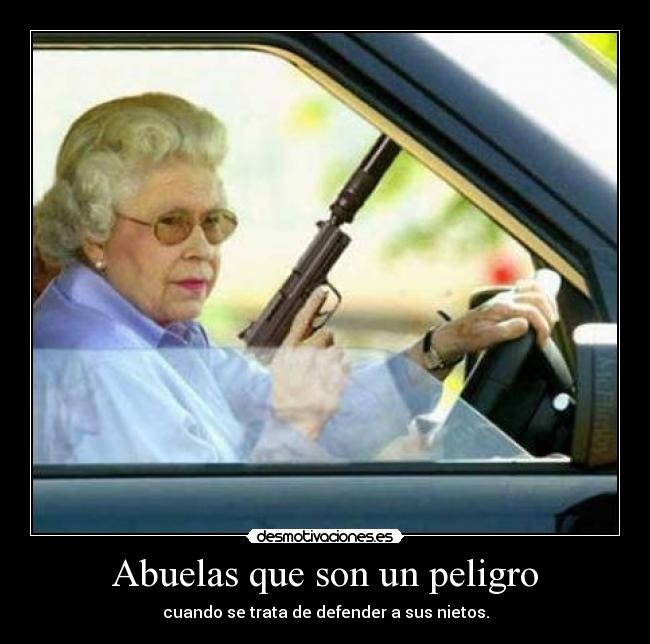 Abuelas que son un peligro - 