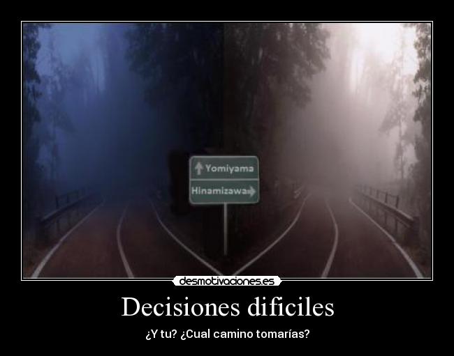 Decisiones dificiles - 